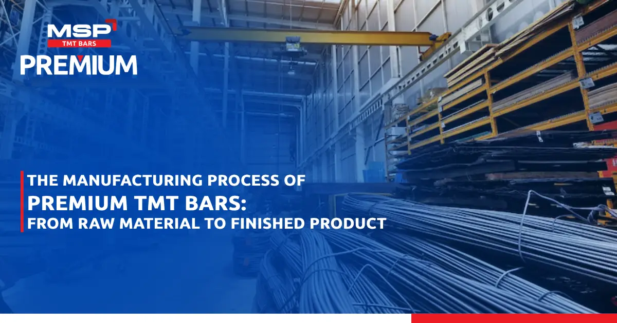 Manufacturing Process Of Premium TMT Bars